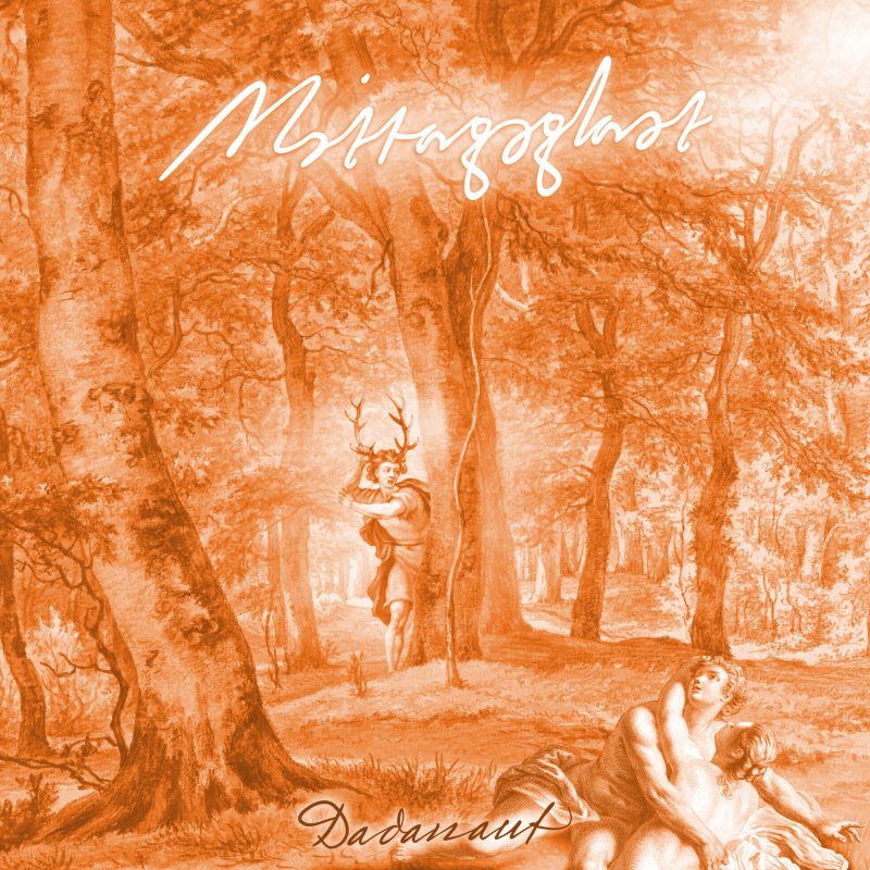 Dadanaut - Tagträume - Mittagsglast